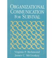 Organizational Communication for Survival
