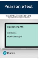 Mylab MIS With Pearson Etext -- Access Card -- For Experiencing MIS