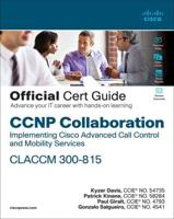 CCNP Collaboration Call Control and Mobility CLACCM 300-815