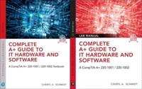 Complete A+ Guide to It Hardware and Software, Textbook and Lab Manual Bundle