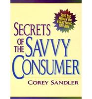 Secrets of the Savvy Consumer