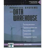 Parallel Systems in the Data Warehouse