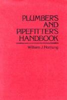 Plumber's and Pipefitter's Handbook