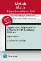 Mylab Math With Pearson Etext 24 month Combo Access Card for Algebra and Trigonometry Enhanced With Graphing Utilities