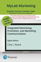 Mylab Marketing With Pearson Etext Combo Access Card for Integrated Advertising, Promotion, and Marketing Communications