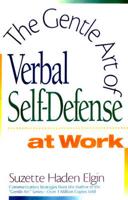 Success With The Gentle Art Of Verbal Self-Defense