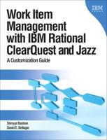 Work Item Management With IBM Rational Clearquest and Jazz