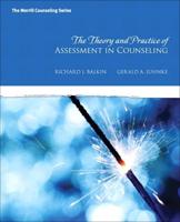 The Theory and Practice of Assessment in Counseling