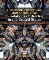 Historical, Theoretical, and Sociological Foundations of Reading in the United States