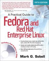 A Practical Guide to Fedora and Red Hat Enterprise Linux