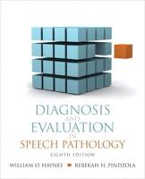 Diagnosis and Evaluation in Speech Pathology