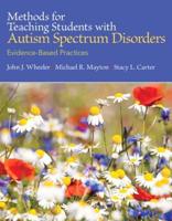 Methods for Teaching Students With Autism Spectrum Disorders