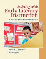 Assisting With Early Literacy Instruction