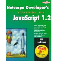 Netscape Developer's Guide to JavaScript 1.2