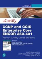 CCNP and CCIE Enterprise Core ENCOR 350-401 uCertify Course and Labs Online Access Code (OASIS)
