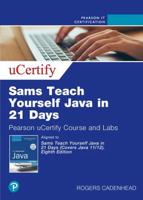 Sams Teach Yourself Java in 21 Days (Covers Java 11/12) uCertify Course and Labs Online Access Code (OASIS)