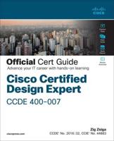 Cisco Certified Design Expert 400-007 Official Cert Guide