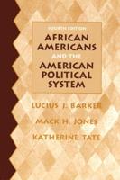African Americans and the American Political System /