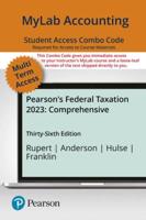 Pearson's Federal Taxation 2023 Comprehensive -- MyLab Accounting With Pearson eText
