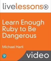 Learn Enough Ruby to Be Dangerous