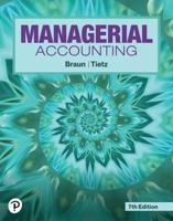 Managerial Accounting -- MyLab Accounting With Pearson eText