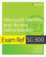 Exam Ref SC-300 Microsoft Identity and Access Administrator (OASIS)