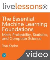 The Essential Machine Learning Foundations