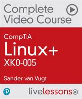 CompTIA Linux+ XK0-005 Complete Video Course, 3rd Edition (Video Training) (OASIS)