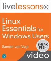 Linux Essentials for Windows Users LiveLessons