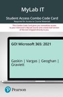 GO! 2021 -- MyLab IT With Pearson eText + Print Combo Access Code