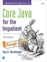 Core Java for the Impatient, (Rough Cuts)