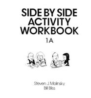Side by Side: Activity Workbook 1A