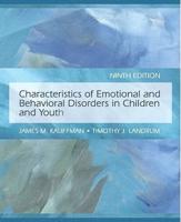 Characteristics of Emotional and Behavioral Disorders of Children and Youth Value Pack (Includes Teacher Preparation Classroom (Supersite), 6 Month Access & Cases in Emotional and Behavioral Disorders of Children and Youth)
