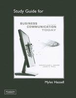 Business Communication Today, Tenth Edition, Courtland L. Bovée, John V. Thill. Study Guide