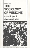 The Sociology of Medicine