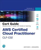 AWS Certified Cloud Practitioner CLF-C02 Cert Guide