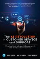 The AI Revolution in Customer Service and Support