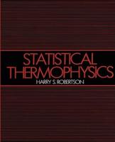 Statistical Thermophysics