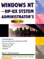 The Windows NT and HP-UX System Administrator's "How-To" Book