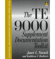 The TE 9000 Supplement Documentation Toolkit
