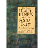 Health, Illness, and the Social Body