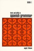 Tests and Drills in Spanish Grammar