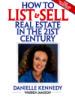 How to List and Sell Real Estate in the 21st Century