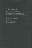 The Use of Statistics in Forensic Science