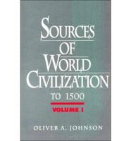 Sources World Civilization Vol 1:To 1500