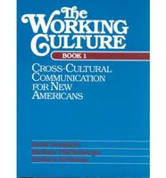 The Working Culture