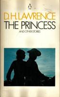 The Princess, and Other Stories