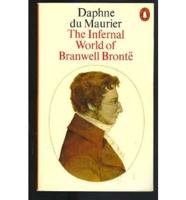 The Infernal World of Branwell Brontë