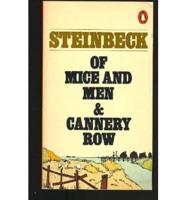 Of Mice And Men & Cannery Row