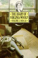 The Diary of Virginia Woolf. Vol. 2 1920-24